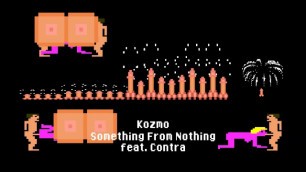 Kozmo - Something From Nothing feat. Contra